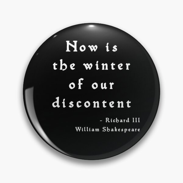 Item preview, Now is the winter of our discontent - Richard III, William Shakespeare gift designed and sold by Stageystuff.