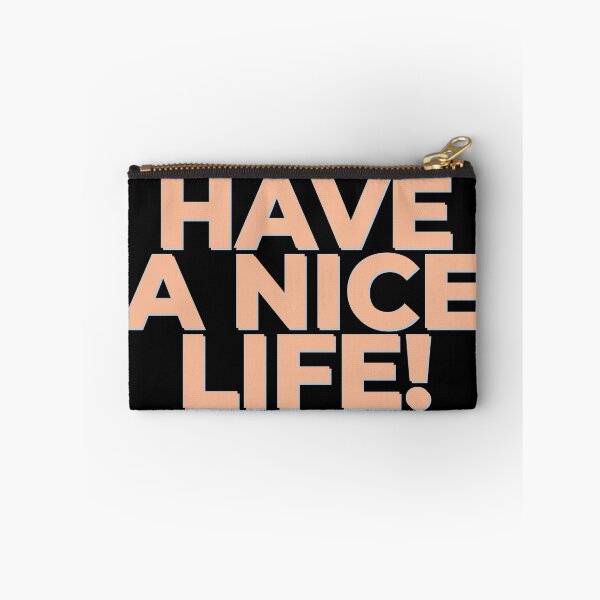 Item preview, Gen Z Have a nice life designed and sold by ToniaKroeger.