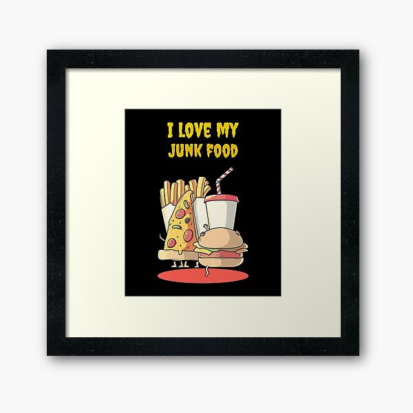 Item preview, I love my Junk Food designed and sold by miminova.