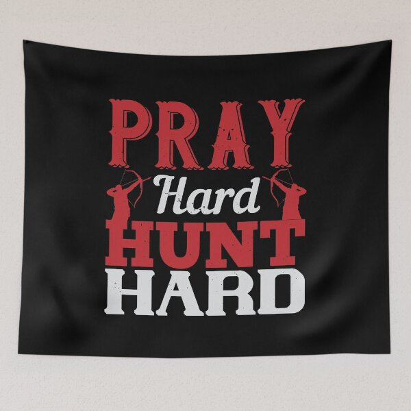 Item preview, Pray Hard Hunt Hard designed and sold by GoodVibeDesign.
