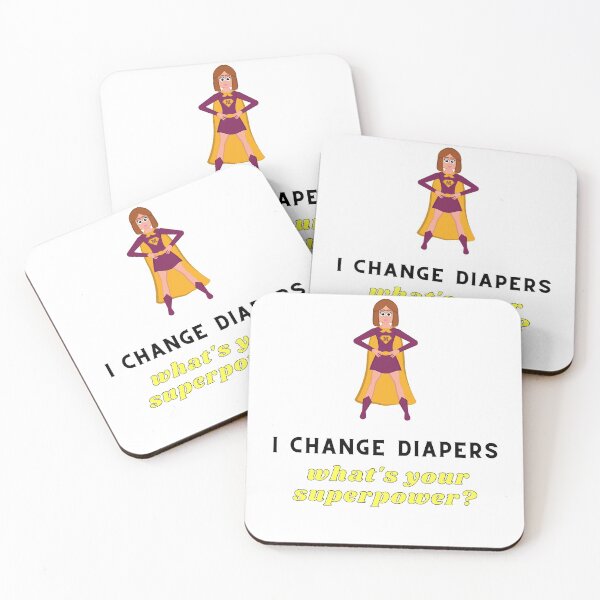 Item preview, I Change Diapers - What's Your Superpower? designed and sold by Trucutruh.