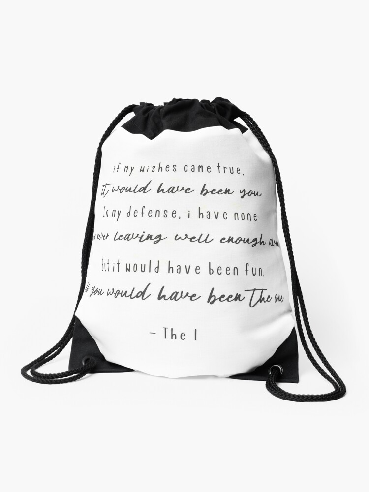 The 1 lyrics (Folklore Taylor Swift) Drawstring Bag for Sale by Asraeyla