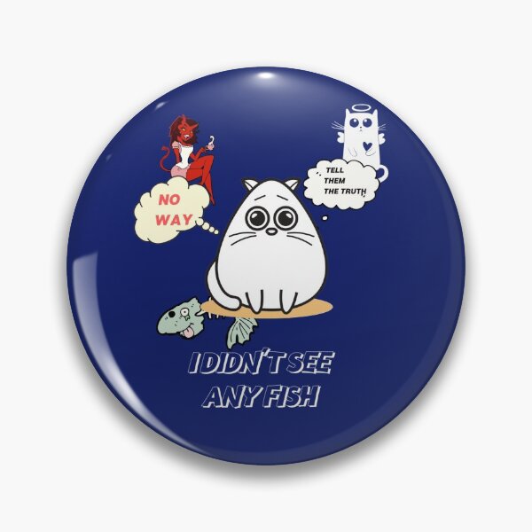 Item preview,  Cat Humor-I Didn't See Any Fish designed and sold by TeesFashion.
