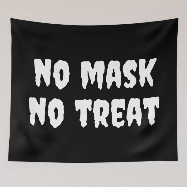 Item preview, No Mask No Treat Social Distancing Halloween   designed and sold by CrystalCrush.