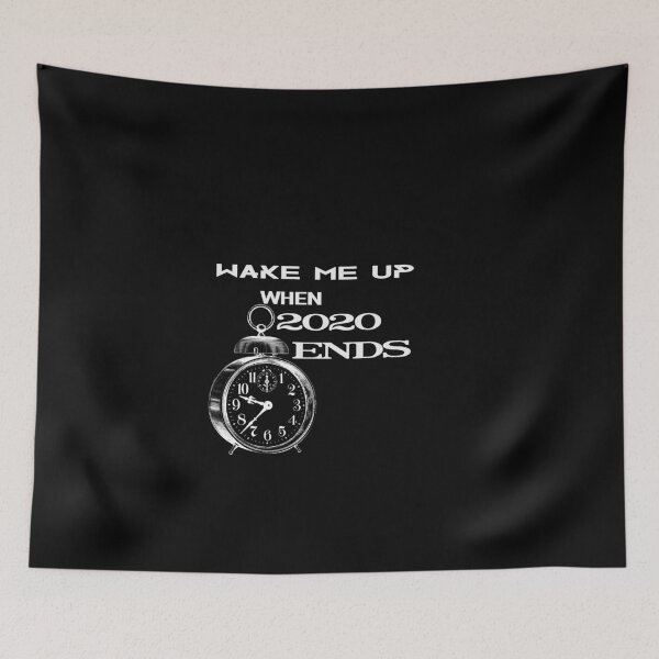 Item preview, wake me up when 2020 ends designed and sold by joy81.