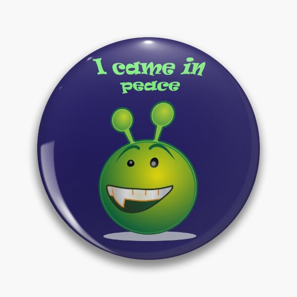 Item preview, I came in peace designed and sold by helenkaiy.