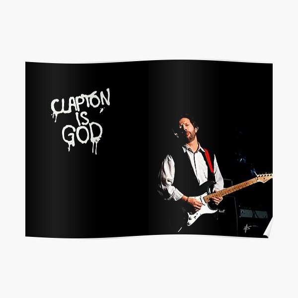 Eric Clapton is God | Music Poster