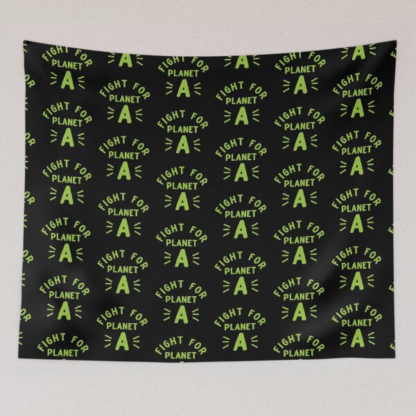 Item preview, FIGHT FOR PLANET A (our planet!) designed and sold by jazzydevil.