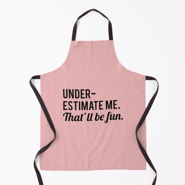 Item preview, Underestimate Me. That'll Be Fun designed and sold by DirtyAngelFace Shop.