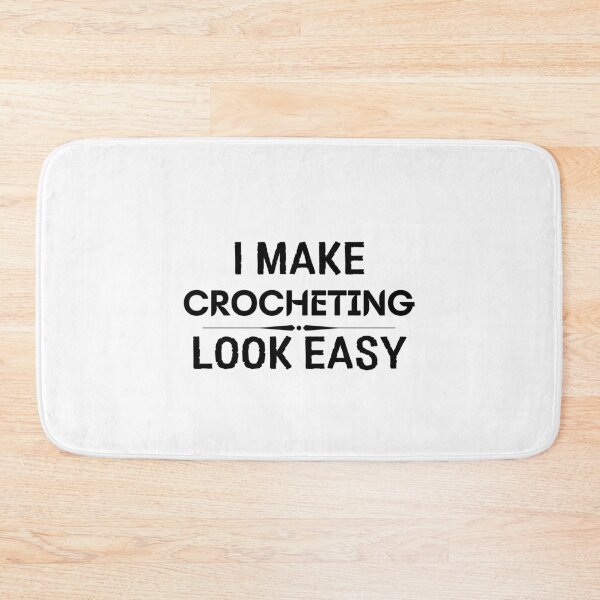 Item preview, I Make Crocheting Look Easy designed and sold by DanielPOD.