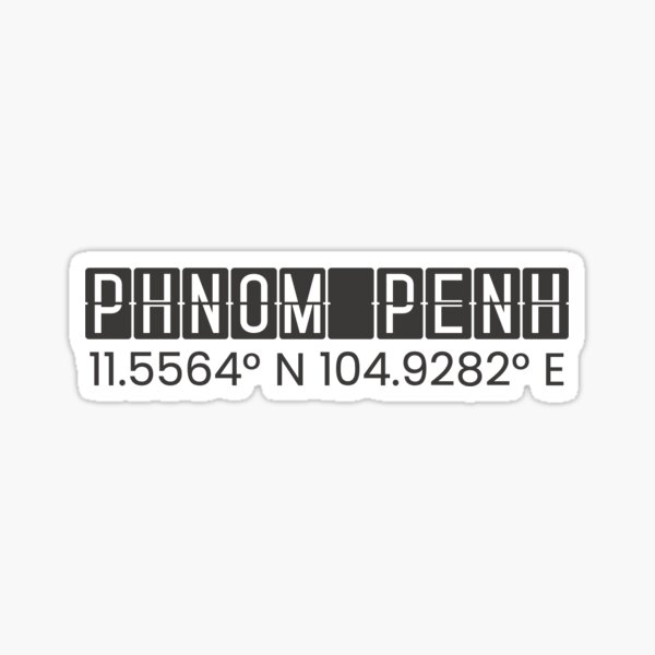 Phnom Penh Cambodia Southeast Asia Travel GPS Coordinates Latitude Longitude Sticker