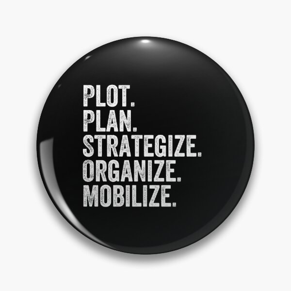 Item preview, Plot Plan Strategize Organize Mobilize - Killer Mike Quote designed and sold by CrystalCrush.