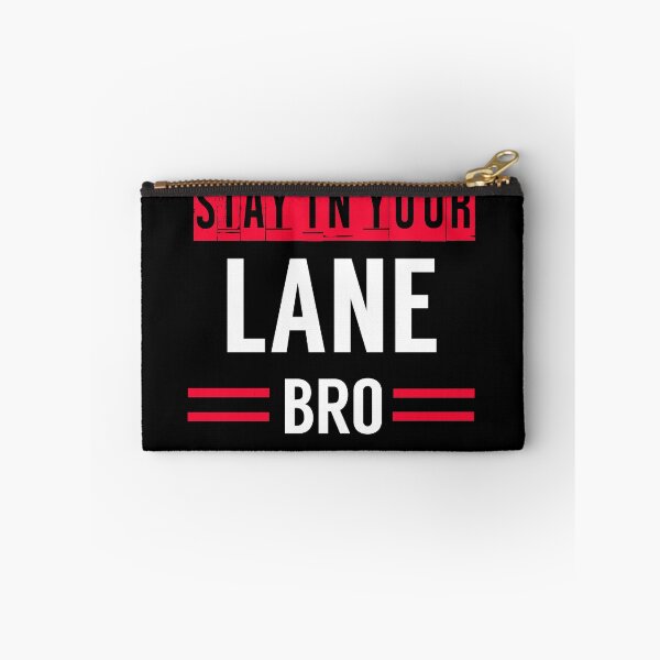 Item preview, stay in your lane bro designed and sold by TopDesignArt.
