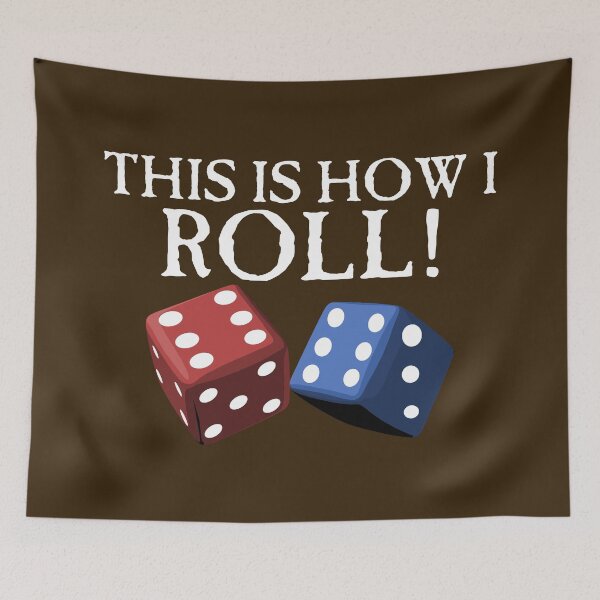Item preview, This is How I Roll  designed and sold by SideQuest - Scribbled Chaos!.
