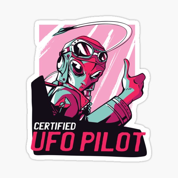 Item preview, Alien Certified UFO Pilot Galaxy Traveler designed and sold by stokedCT.