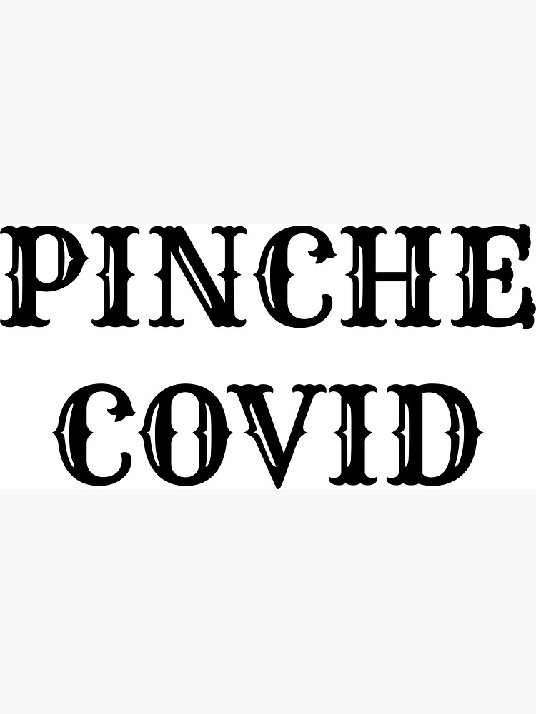 funny-mexican-slogan-pinche-covid-magnet-by-sqwear-redbubble