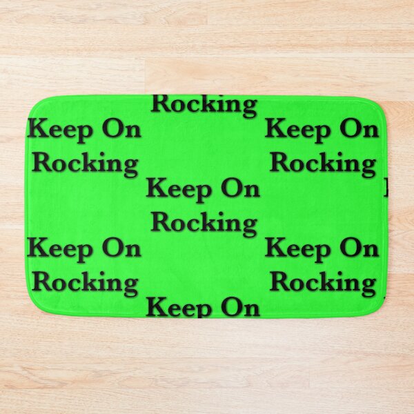 Item preview, Keep on rocking  designed and sold by Shahid1234.