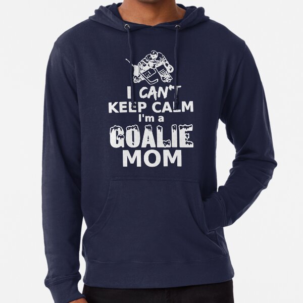 Goalie mom outlet hoodie