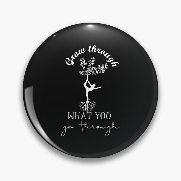 Item preview, Grow through what you go through designed and sold by Oopsie-Daisy.