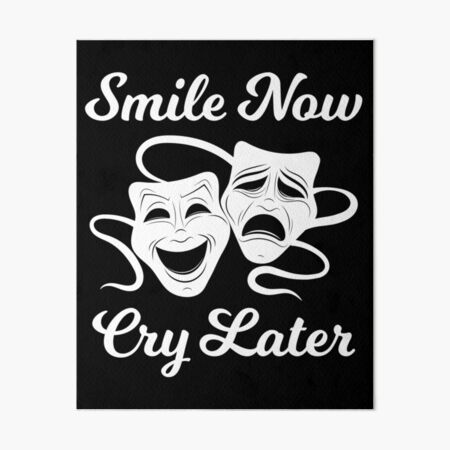 Smile Now Cry Later - Chicano Style Art Board Print for Sale by