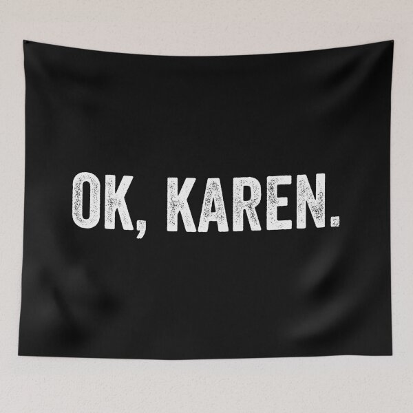 Item preview, OK Karen designed and sold by CrystalCrush.