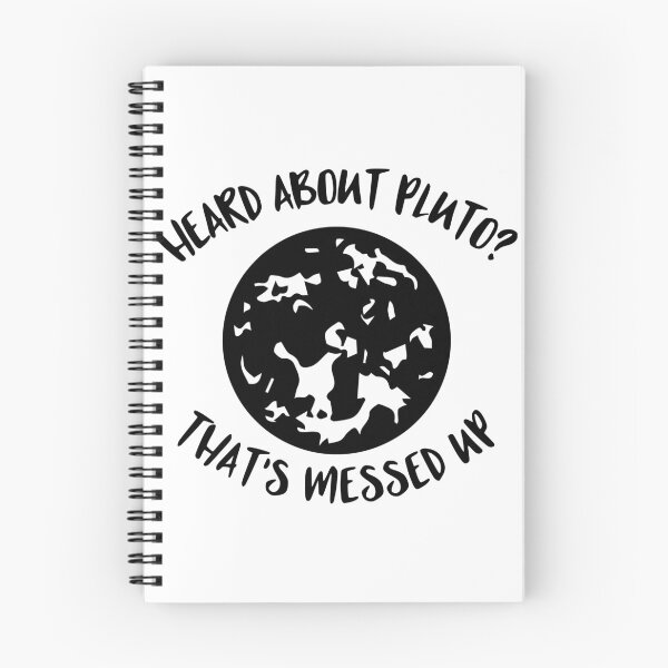 Item preview, Heard about pluto? thats messed up designed and sold by bumperapparels.