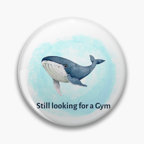 Item preview, Whale still looking for a gym since lockdown designed and sold by Got-Ya-Bak.