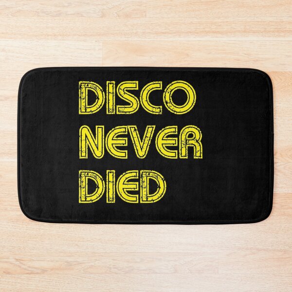 Item preview, Disco never dide designed and sold by TopDesignArt.