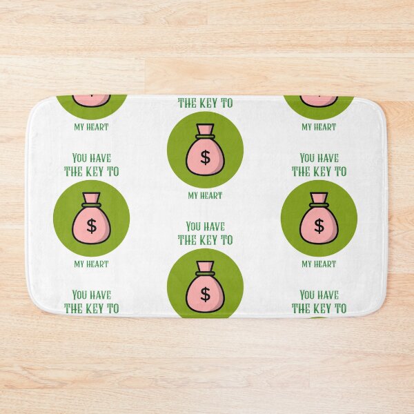 Item preview, You have the key to my heart! Money designed and sold by Got-Ya-Bak.