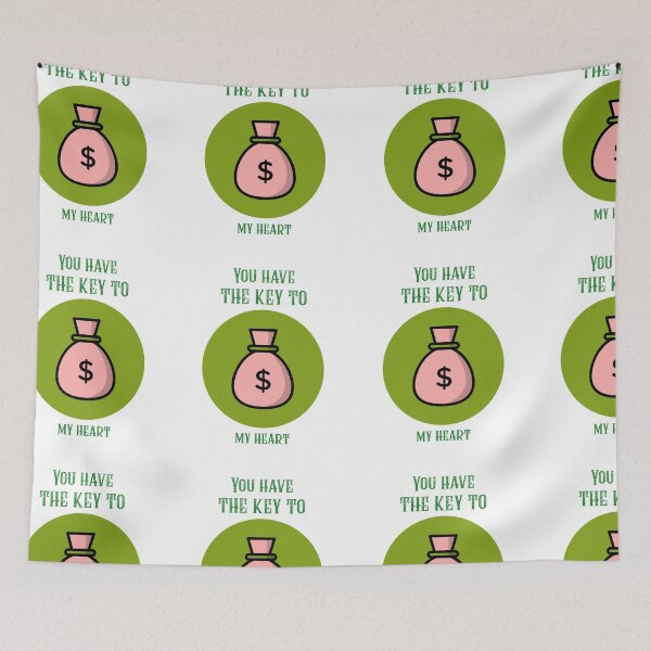Item preview, You have the key to my heart! Money designed and sold by Got-Ya-Bak.
