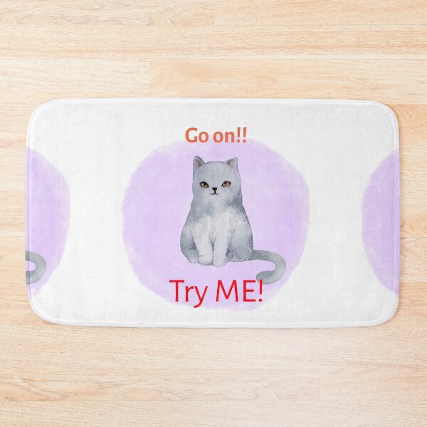 Item preview, Cat Go On - Try me! designed and sold by Got-Ya-Bak.