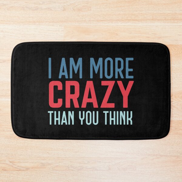 Item preview, I am more crazy than you think. retro designed and sold by bumperapparels.