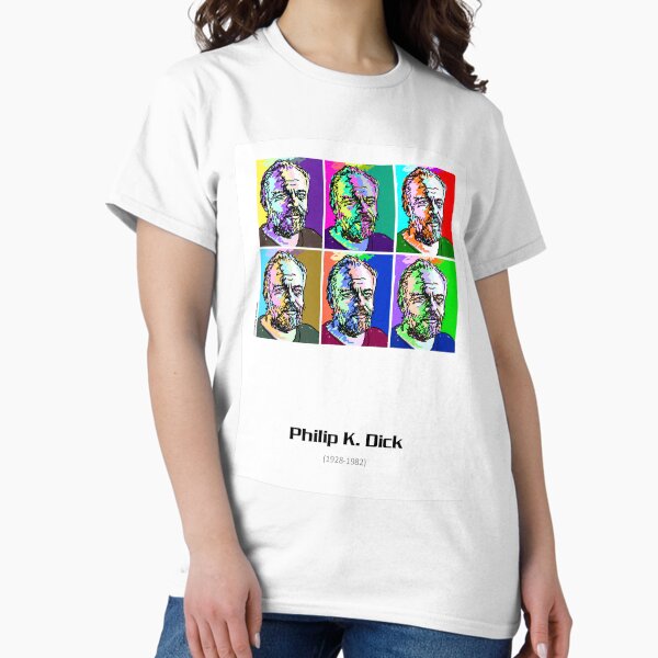 Phillip K Dick T-Shirts for Sale | Redbubble