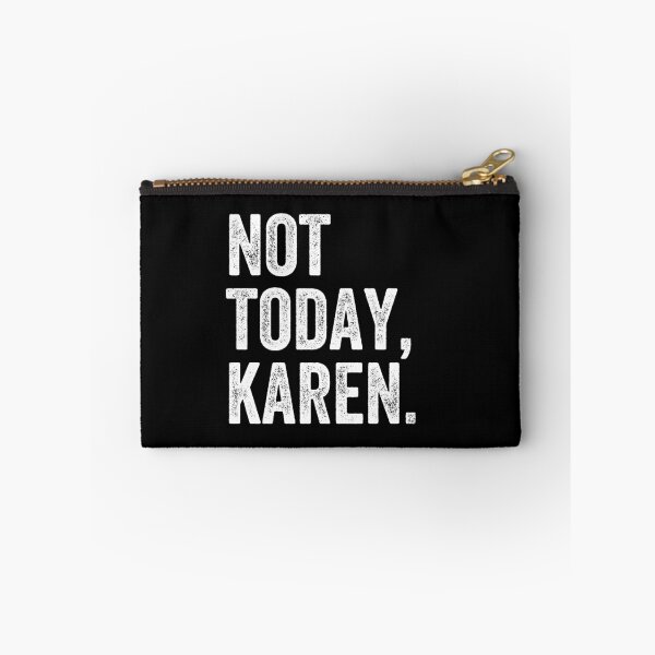 Item preview, Not Today Satan Karen Meme designed and sold by CrystalCrush.