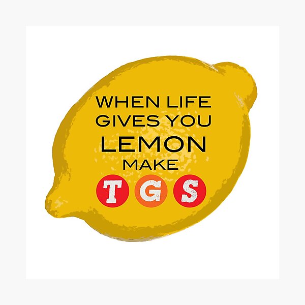Item preview, When Life Gives You Lemon Make TGS designed and sold by Brittany Bishop.