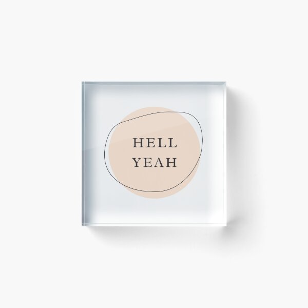 Item preview, hell yeah designed and sold by okayprints.