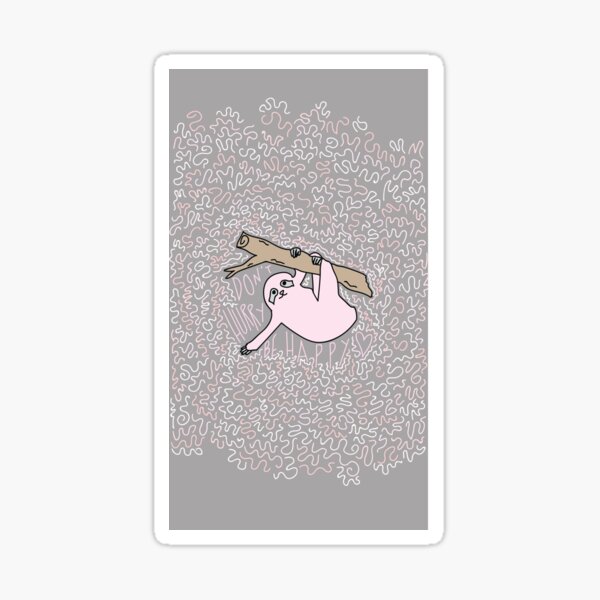 sloth don't hurry, be happy Sticker