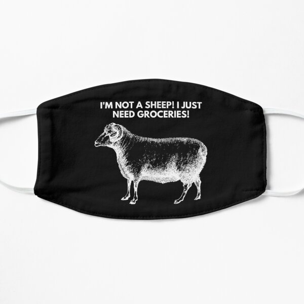 I'm Not A Sheep I Just Need Groceries Mask, Reusable Mask, Troll Mask, Fight The Power Mask, Silent Protest Mask, One Size Fits All Mask