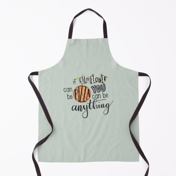 Item preview, If Cauliflower can be pizza, you can be anything designed and sold by carwalker13.