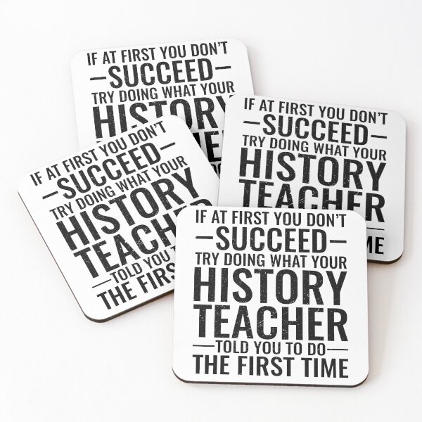 Item preview, If At First You Don't Succeed Try Doing History Teacher designed and sold by kamrankhan.