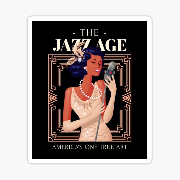 Item preview, The Female Jazz Singer, The Jazz Age, America's One True Art designed and sold by NUKMARKUS.