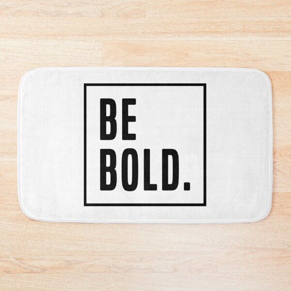 Item preview, Be Bold. designed and sold by Flakey-.