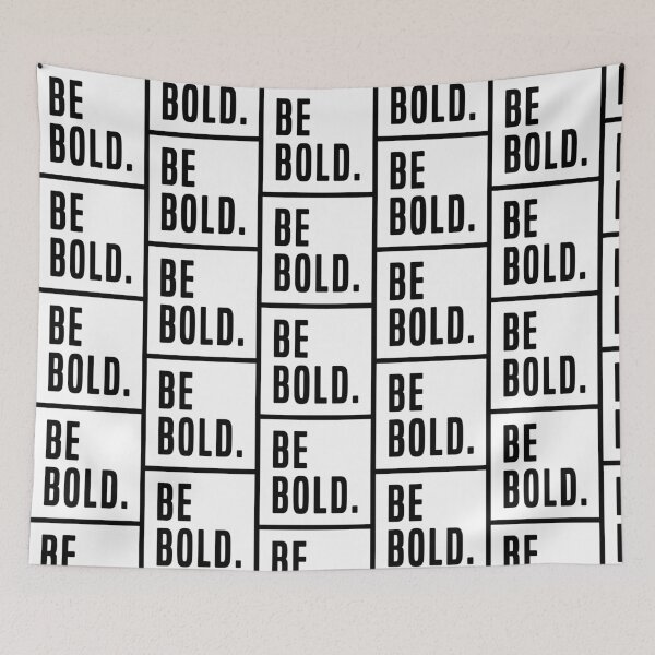 Item preview, Be Bold. designed and sold by Flakey-.