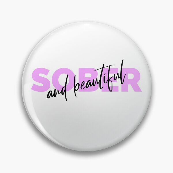 Item preview, Sober and Beautiful designed and sold by JodyzDesigns.