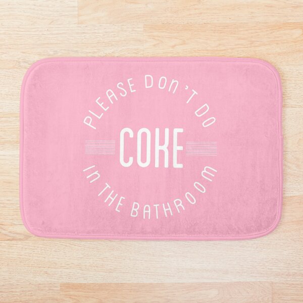 Item preview, Please don’t do coke in the bathroom designed and sold by TeeCupCompany.