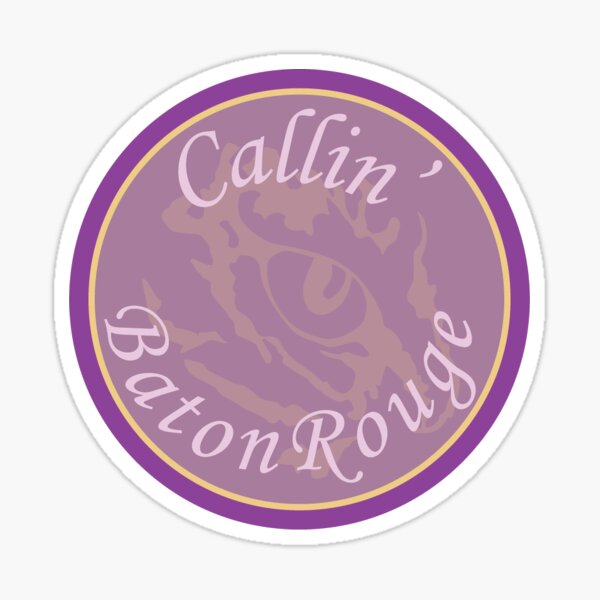 Item preview, Callin' Baton Rouge designed and sold by Simplymollyann.