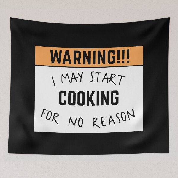 Item preview, May start cooking for no reason designed and sold by bumperapparels.