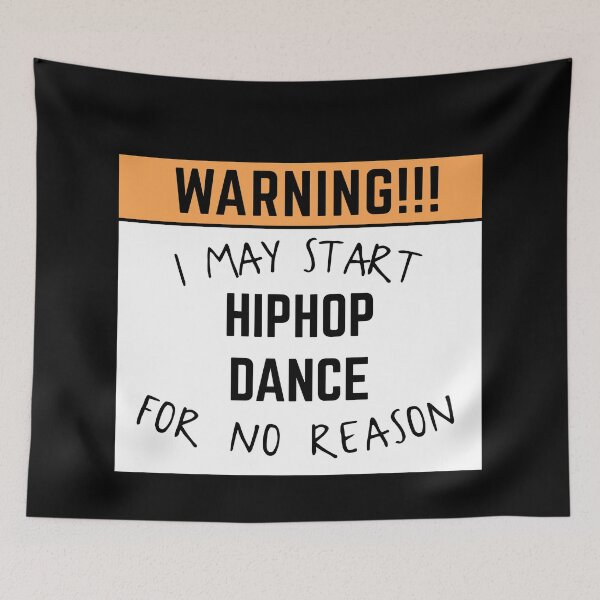 Item preview, May start hiphop dance for no reason designed and sold by bumperapparels.