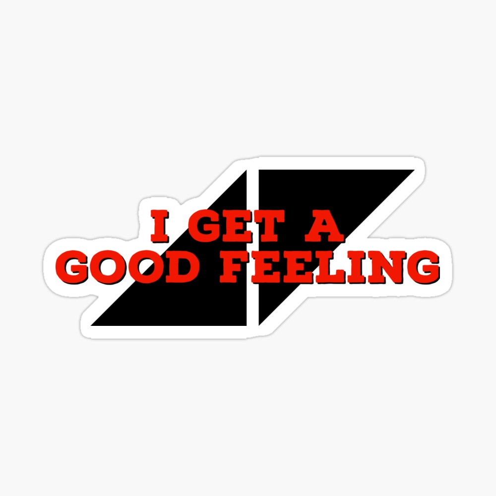 I Get A Good Feeling Avicii Sign Poster For Sale By Elizastogan Redbubble