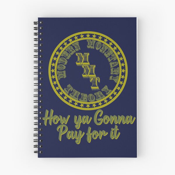 Item preview, MMT Modern Monetary Theory designed and sold by CharJens.